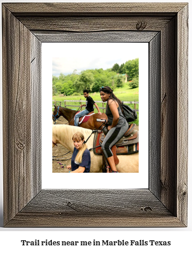 trail rides near me in Marble Falls, Texas